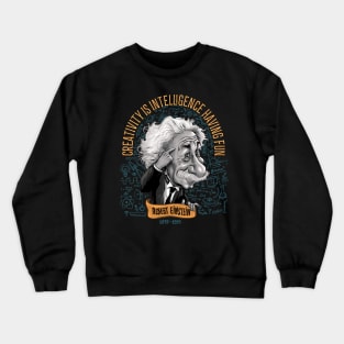 Albert Einstein Crewneck Sweatshirt